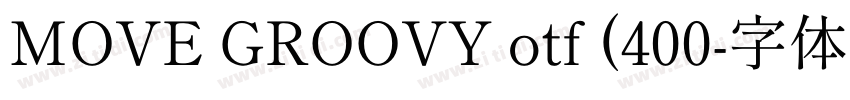 MOVE GROOVY otf (400字体转换